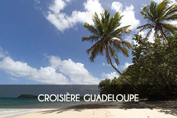 Croisière Guadeloupe