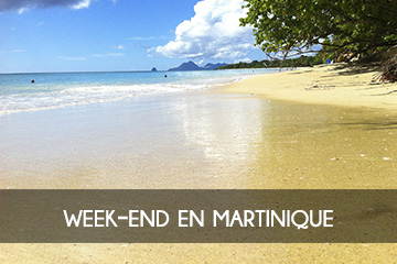WeekEnd Evasion en Martinique